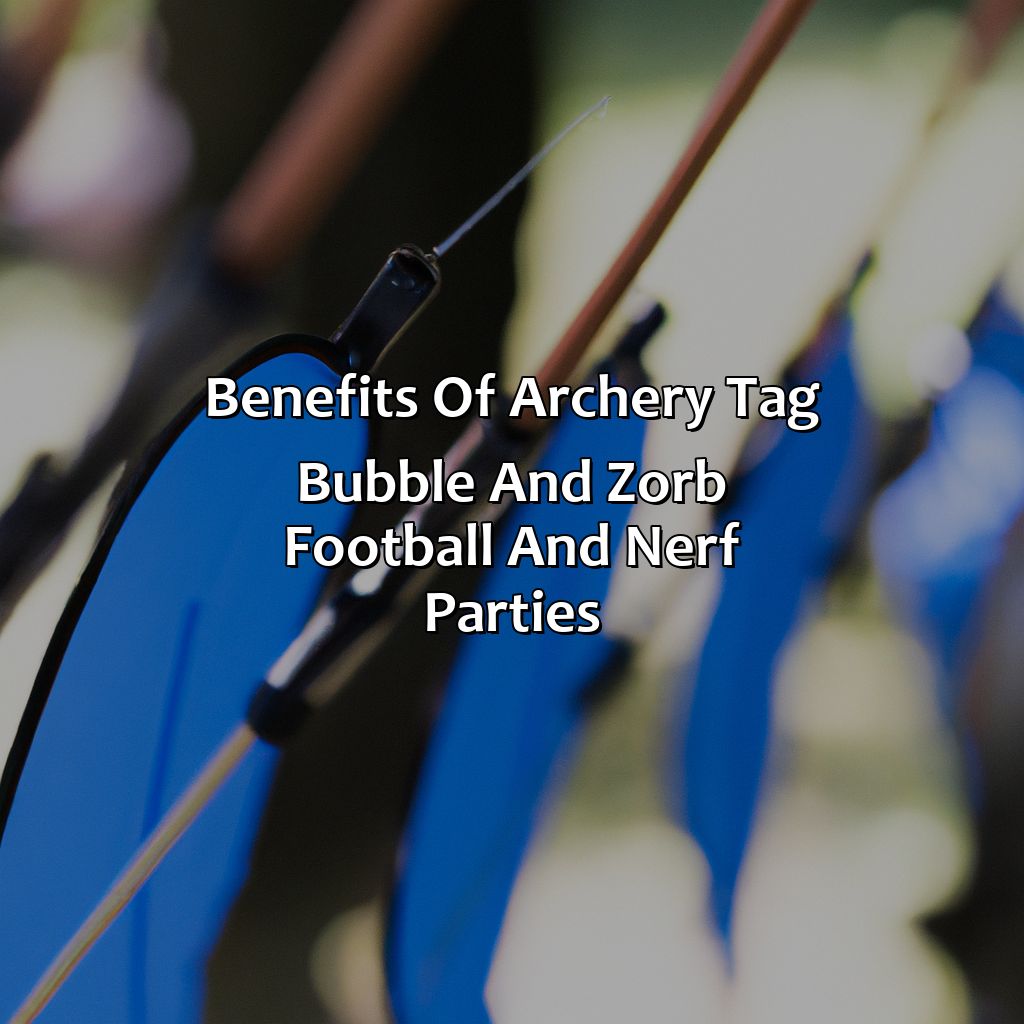 Benefits Of Archery Tag, Bubble And Zorb Football, And Nerf Parties  - Archery Tag, Bubble And Zorb Football, And Nerf Parties In New Haw, 