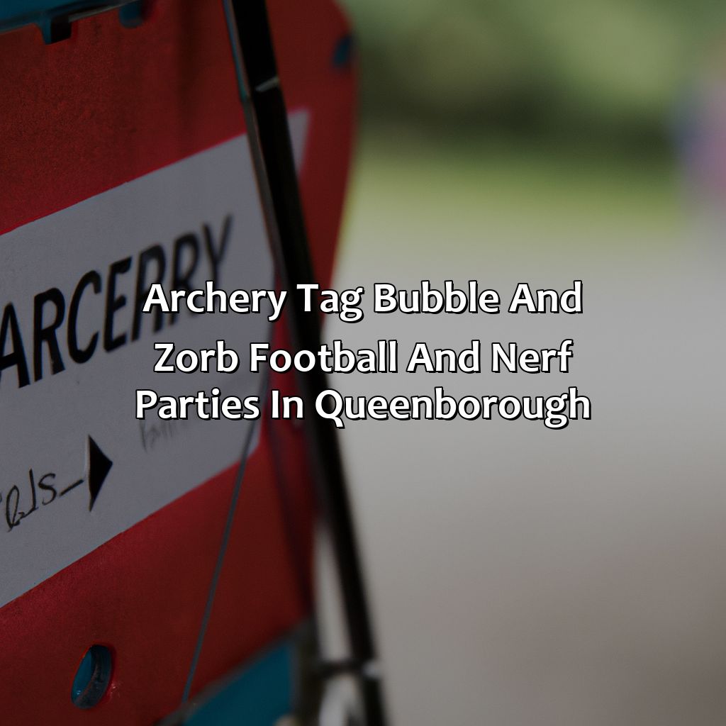 Archery Tag, Bubble and Zorb Football, and Nerf Parties in Queenborough,