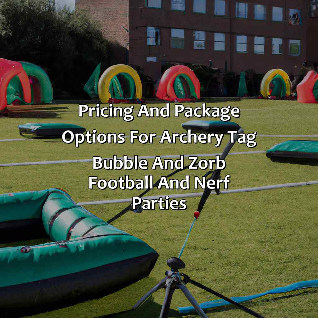 Pricing And Package Options For Archery Tag, Bubble And Zorb Football, And Nerf Parties  - Archery Tag, Bubble And Zorb Football, And Nerf Parties In South Benfleet, 