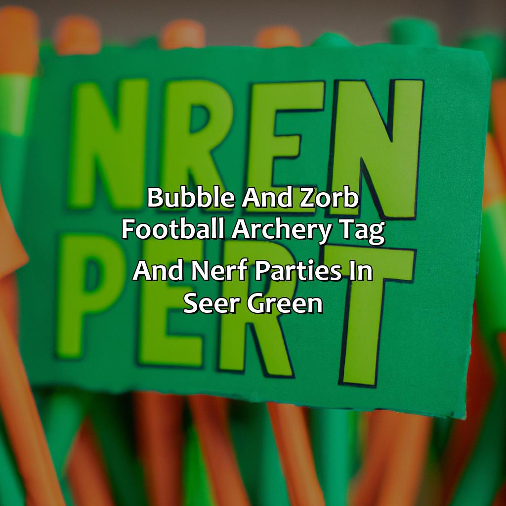Bubble and Zorb Football, Archery Tag, and Nerf Parties in Seer Green,