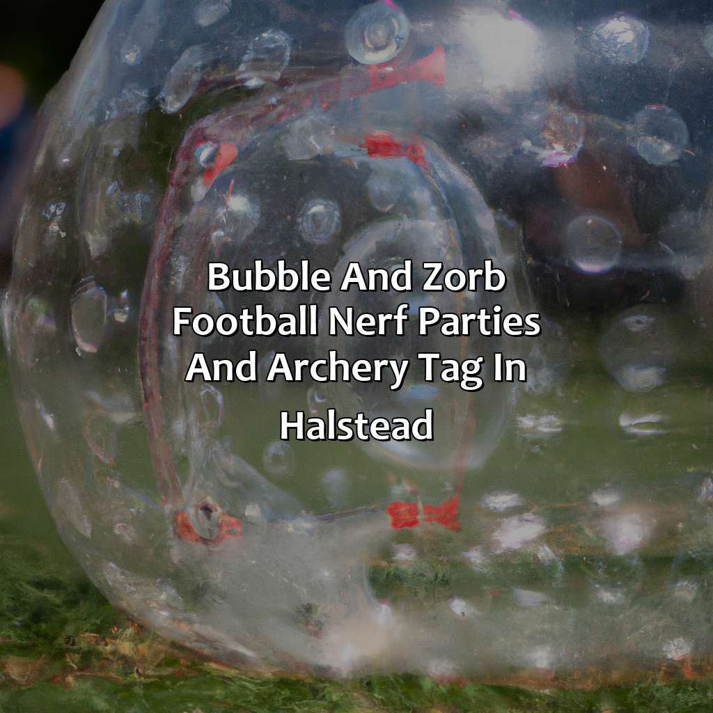 Bubble and Zorb Football, Nerf Parties, and Archery Tag in Halstead,