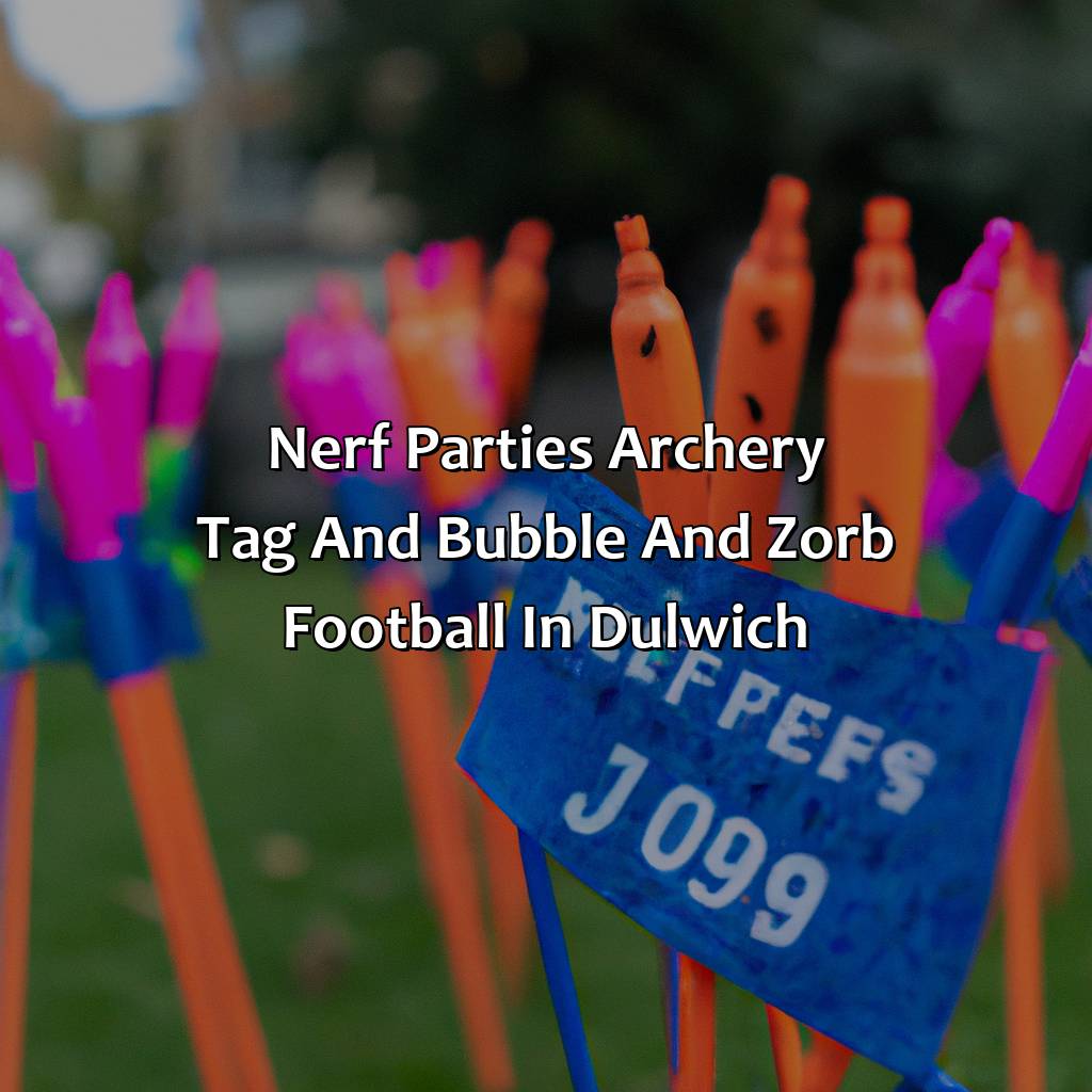 Nerf Parties, Archery Tag, and Bubble and Zorb Football in Dulwich,