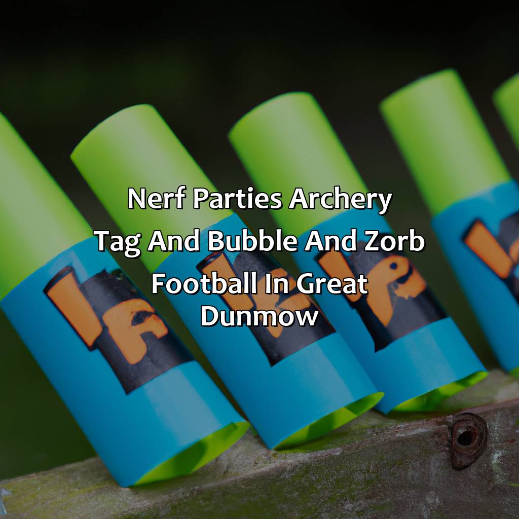 Nerf Parties, Archery Tag, and Bubble and Zorb Football in Great Dunmow,