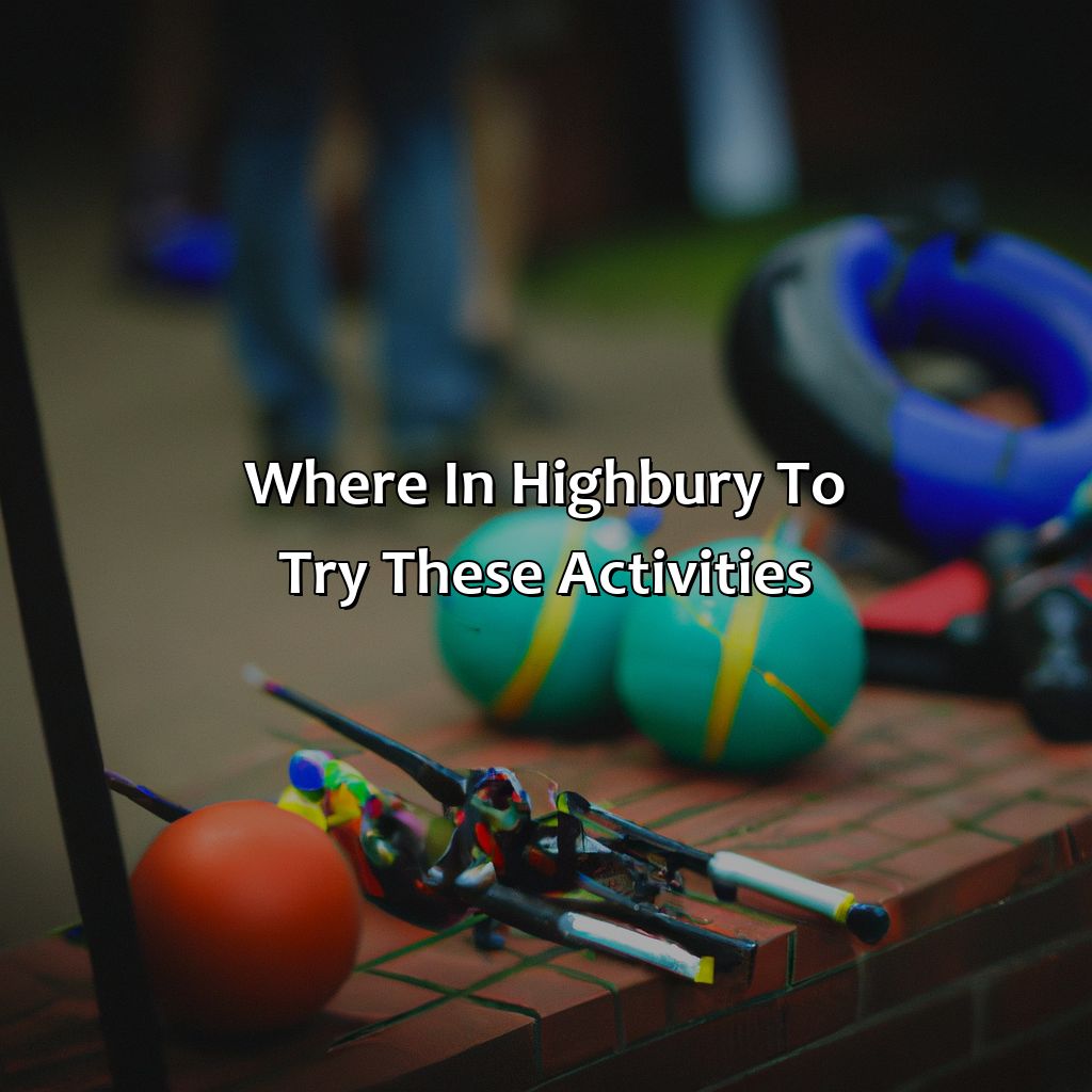 Where In Highbury To Try These Activities  - Nerf Parties, Archery Tag, And Bubble And Zorb Football In Highbury, 