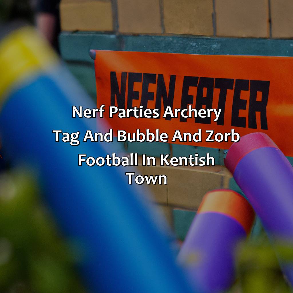 Nerf Parties, Archery Tag, and Bubble and Zorb Football in Kentish Town,