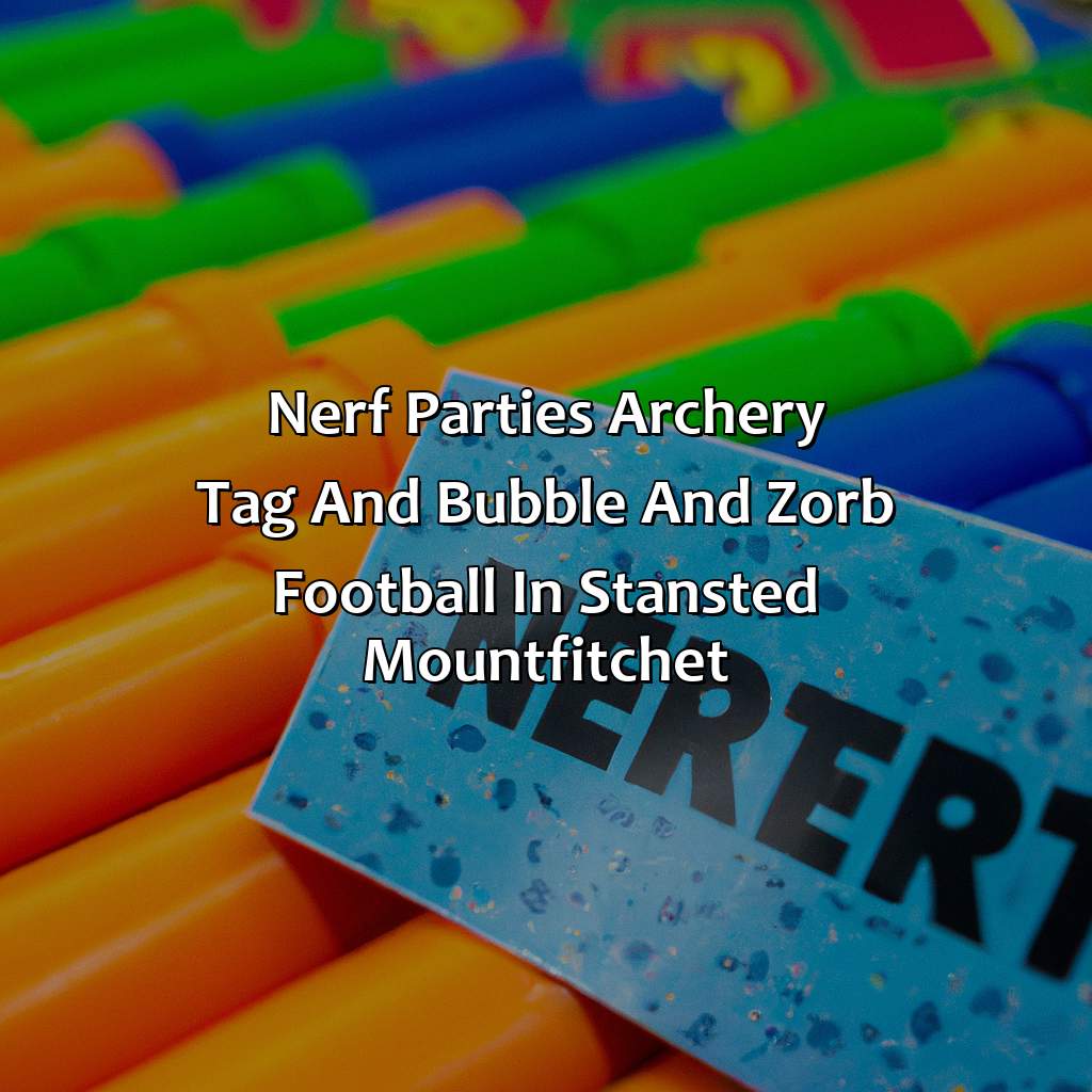 Nerf Parties, Archery Tag, and Bubble and Zorb Football in Stansted Mountfitchet,