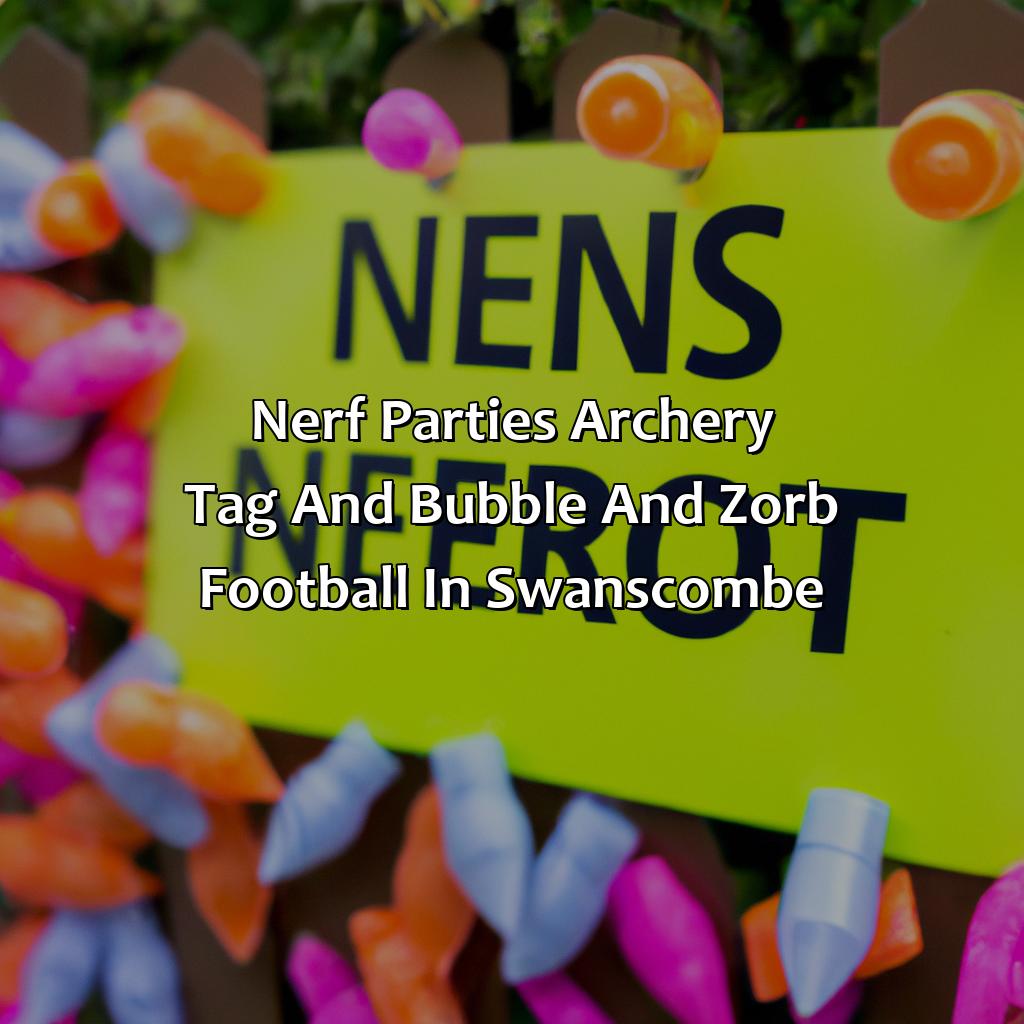 Nerf Parties, Archery Tag, and Bubble and Zorb Football in Swanscombe,