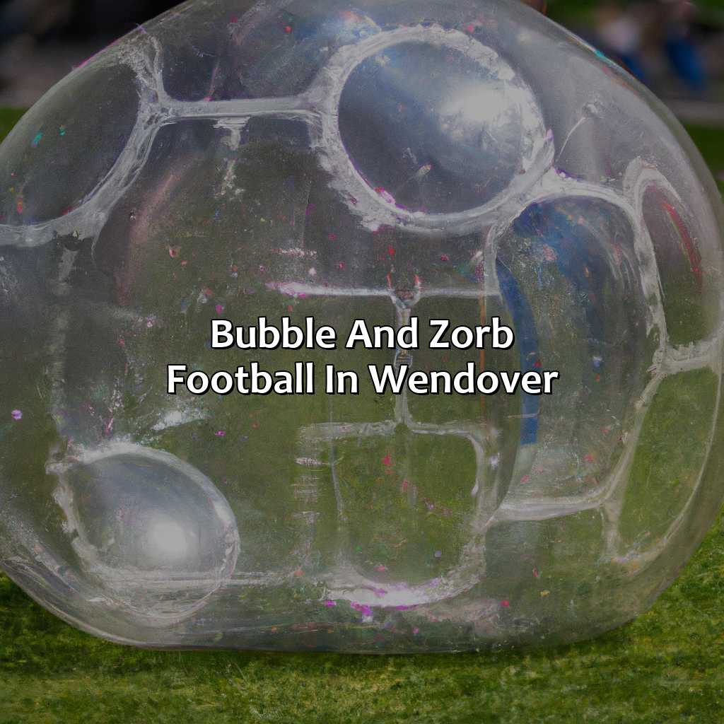 Bubble And Zorb Football In Wendover  - Nerf Parties, Bubble And Zorb Football, And Archery Tag In Wendover, 